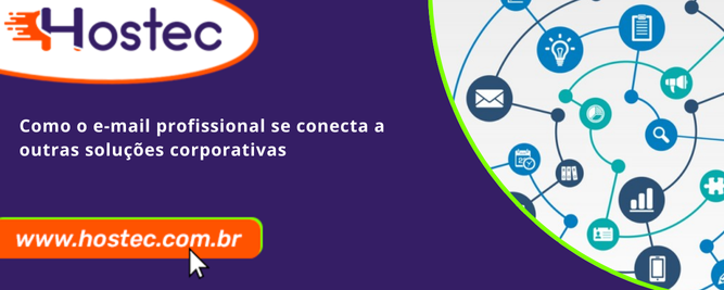 Como o e-mail profissional se conecta a outras soluções corporativas