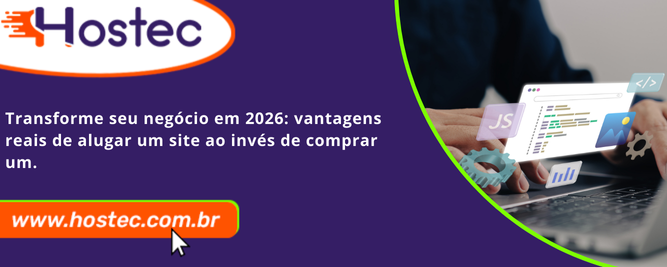 Transforme Seu Negócio em 2026: Vantagens Reais de Alugar um Site ao Invés de Comprar um.