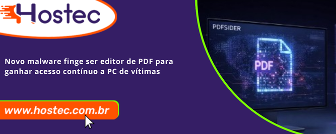 Novo malware finge ser editor de PDF para ganhar acesso contínuo a PC de vítimas