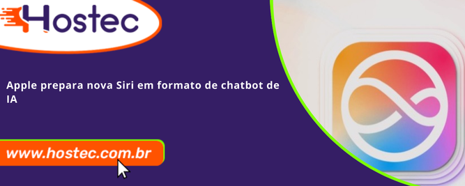 Apple prepara nova Siri em formato de chatbot de IA