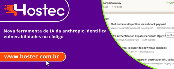 Nova ferramenta de IA da Anthropic identifica vulnerabilidades no código