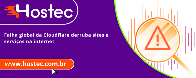 Falha global da Cloudflare derruba sites e serviços na internet