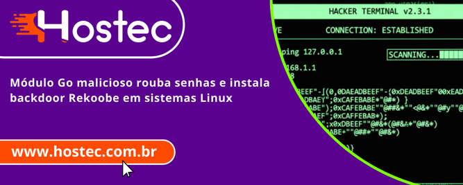 Módulo Go malicioso rouba senhas e instala backdoor Rekoobe em sistemas Linux