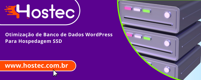 Otimização de Banco de Dados WordPress para Hospedagem SSD