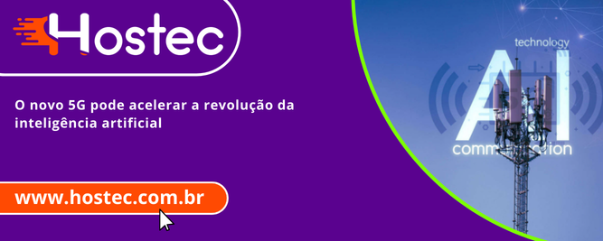 O novo 5G pode acelerar a revolução da inteligência artificial