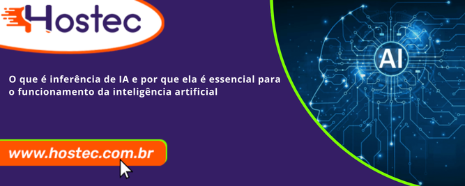 O que é inferência de IA e por que ela é essencial para o funcionamento da inteligência artificial