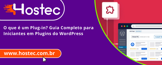 O que é um Plug-in? Guia Completo para Iniciantes em Plugins do WordPress