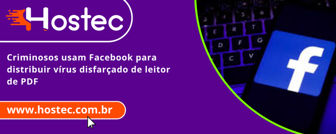 Criminosos usam Facebook para distribuir vírus disfarçado de leitor de PDF